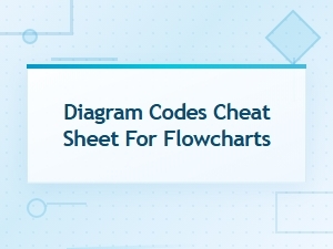 Flowchart Diagram Codes Cheat Sheet: Essential Symbols and Shortcuts Guide