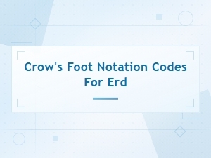 Crow's Foot Notation Codes for Erd: Symbols and Meanings Explained