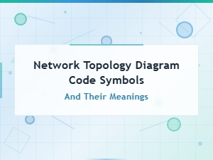 Network Topology Diagram Symbols and Their Meanings Explained